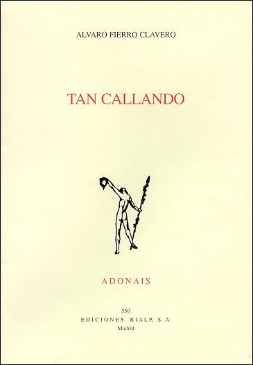 Tan callando, de Fierro Clavero, Alvaro | portada del libro