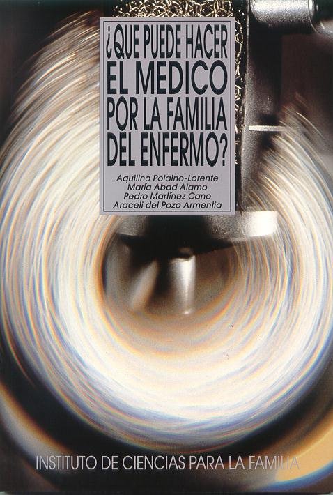 ¿Qué puede hacer el médico por la familia del enfermo?, de del Pozo Armentia, Araceli | portada del libro