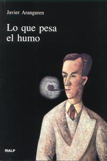 Lo que pesa el humo, de Aranguren Echevarría, Javier | portada del libro