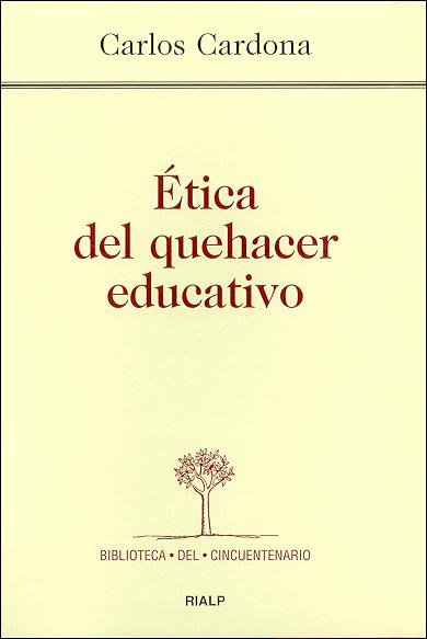 Ética del quehacer educativo, de Cardona Pescador, Carlos | portada del libro