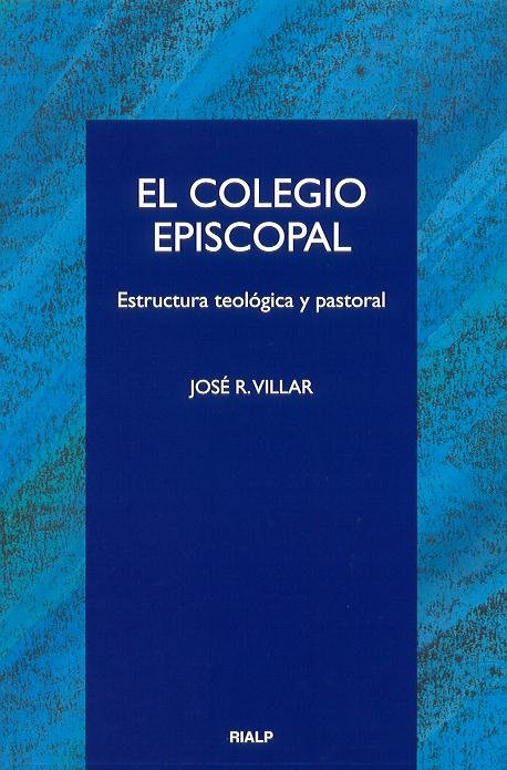 El Colegio episcopal, de Villar Saldaña, José Ramón | portada del libro