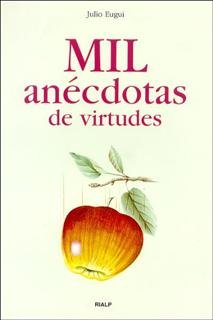 Mil anécdotas de virtudes, de Eugui Hermoso de Mendoza, Julio | portada del libro