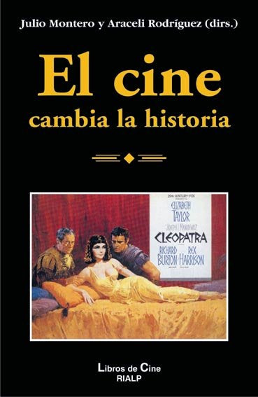 El cine cambia la historia, de Rodríguez Mateos, Araceli | portada del libro