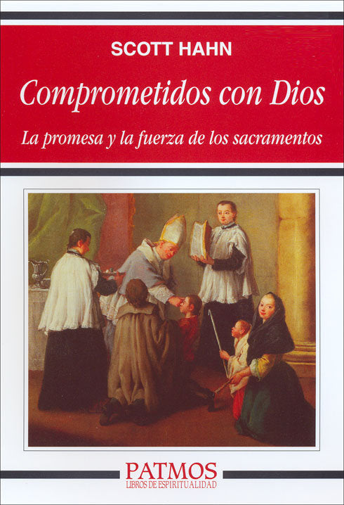 Comprometidos con Dios, de Hahn, Scott | portada del libro