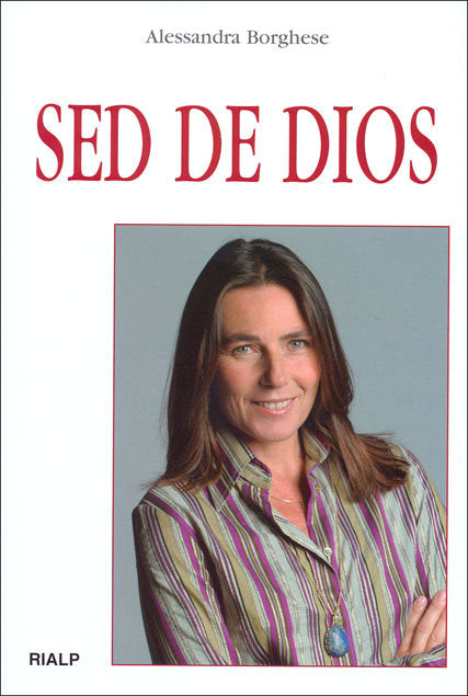 Sed de Dios, de Borghese, Alessandra | portada del libro
