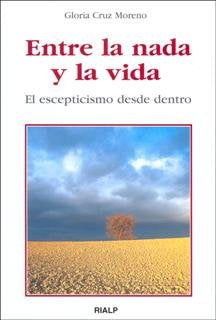 Entre la nada y la vida, de Cruz Moreno, Gloria | portada del libro