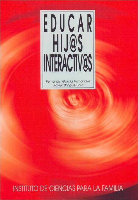 Educar hij@s interactiv@s, de Bringué Sala, Xavier | portada del libro
