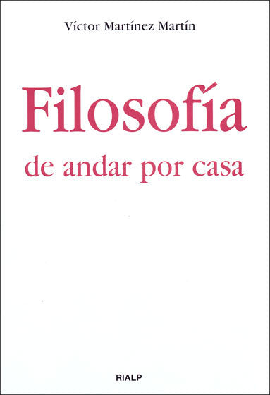 Filosofía de andar por casa, de Martínez Martín, Victor | portada del libro