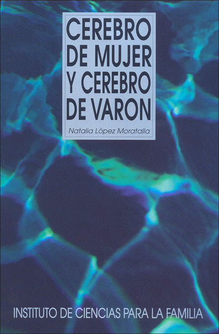 Cerebro de mujer y cerebro de varón, de López Moratalla, Natalia | portada del libro