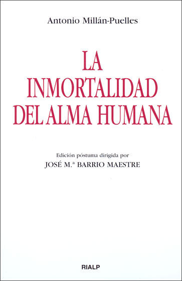 La inmortalidad del alma humana, de Millán-Puelles, Antonio | portada del libro