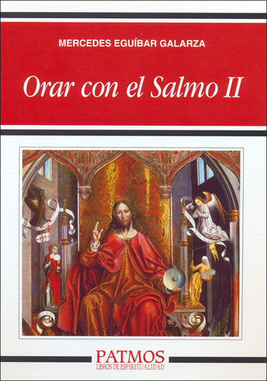 Orar con el Salmo II, de Eguíbar Galarza, Mercedes | portada del libro