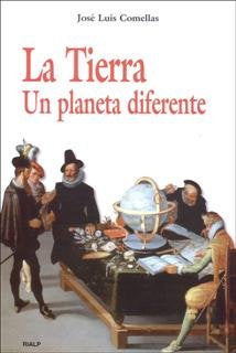 La Tierra. Un planeta diferente, de Comellas García-Lera, José Luis | portada del libro