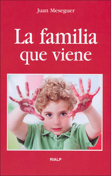 La familia que viene, de Meseguer Velasco, Juan | portada del libro