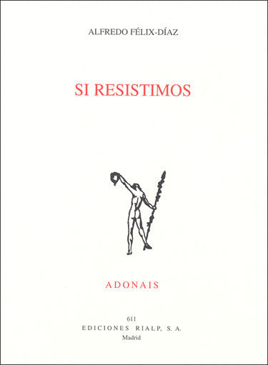 Si resistimos, de Félix-Díaz, Alfredo | portada del libro