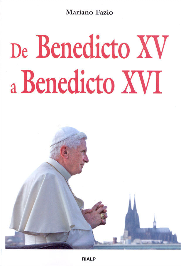 De Benedicto XV a Benedicto XVI, de Fazio Fernández, Mariano | portada del libro