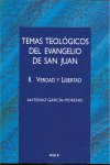 Temas teológicos del evangelio de San Juan. II. Verdad y Libertad, de García-Moreno, Antonio | portada del libro