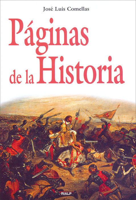 Páginas de la Historia, de Comellas García-Lera, José Luis | portada del libro