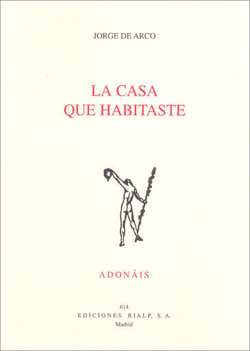 La casa que habitaste, de Arco Maínez, Jorge de | portada del libro