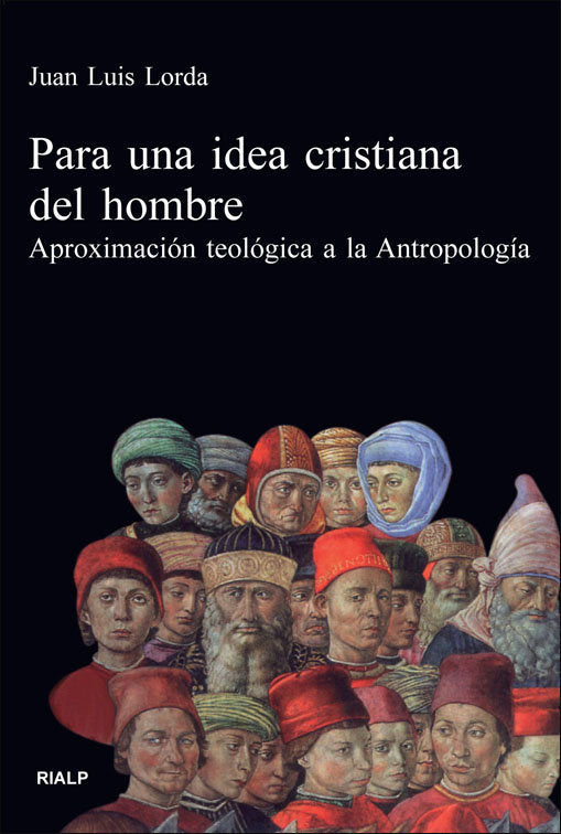 Para una idea cristiana del hombre, de Lorda Iñarra, Juan Luis | portada del libro