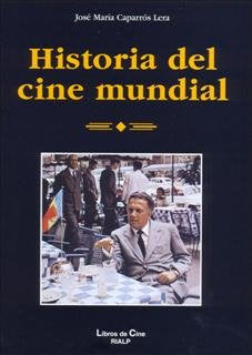Historia del cine mundial, de Caparrós Lera | portada del libro