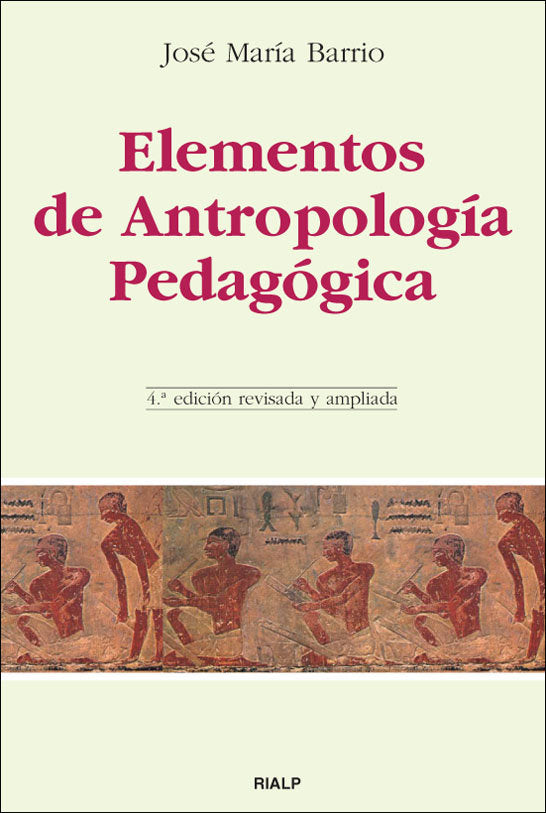 Elementos de Antropología Pedagógica, de Barrio Maestre, José María | portada del libro