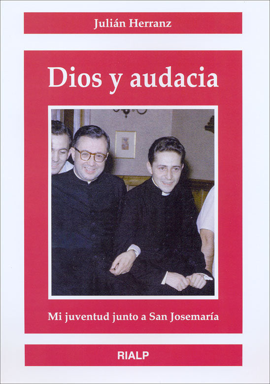 Dios y audacia, de Herránz Casado, Julián | portada del libro