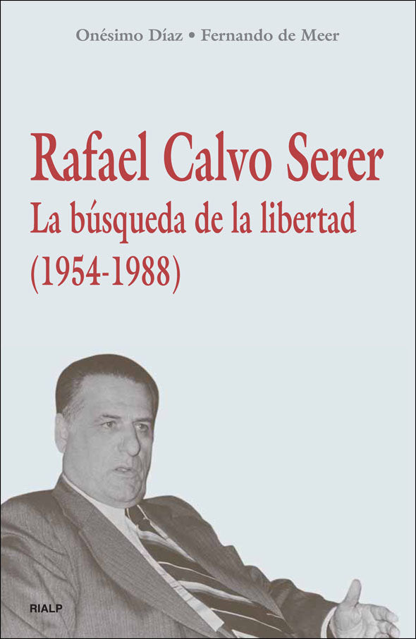 Rafael Calvo Serer, de De Meer Lecha-Marzo, Fernando | portada del libro