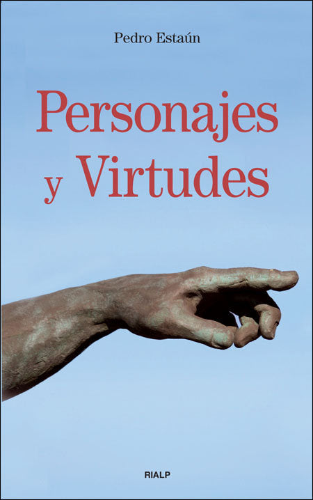 Personajes y Virtudes, de Estaún Villoslada, Pedro | portada del libro