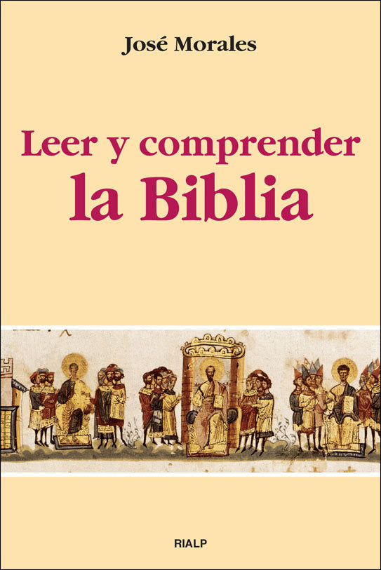 Leer y comprender la Biblia, de Morales Marín, José | portada del libro