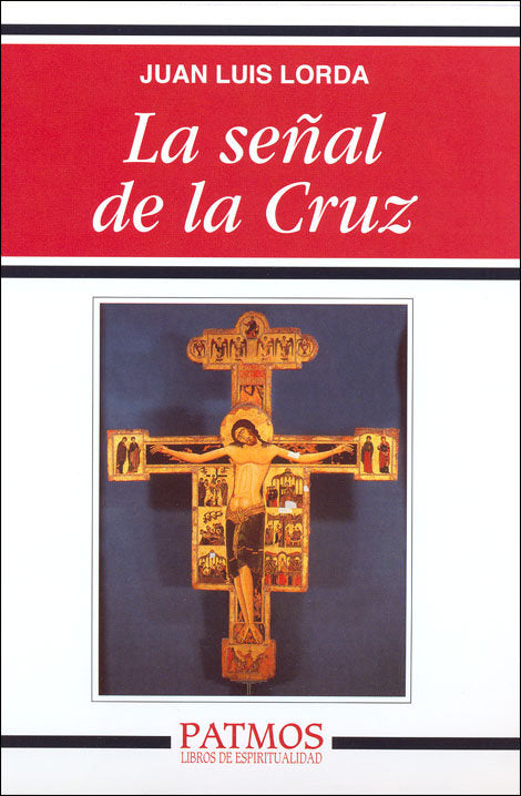 La señal de la Cruz, de Lorda Iñarra, Juan Luis | portada del libro