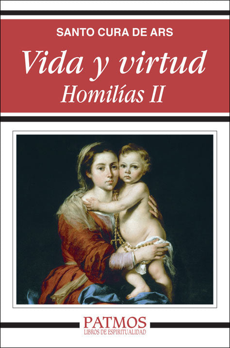 Vida y virtud. Homilías II, de Bautista María Vianney, San Juan | portada del libro
