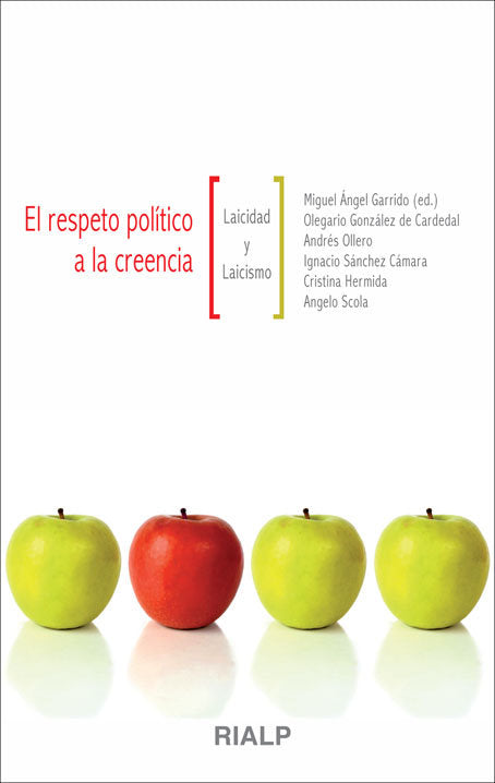 El respeto político a la creencia, de Garrido, Miguel Ángel | portada del libro