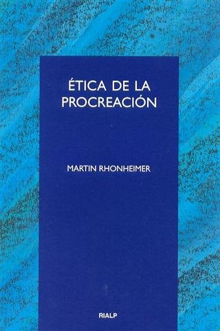 Ética de la procreación, de Rhonheimer | portada del libro