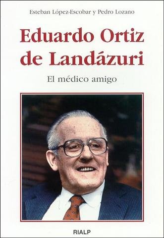 Eduardo Ortiz de Landázuri, de Lozano Bartolozzi | portada del libro