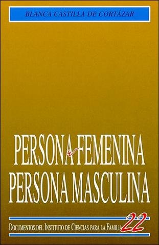 Persona femenina, persona masculina, de Castilla de Cortázar | portada del libro