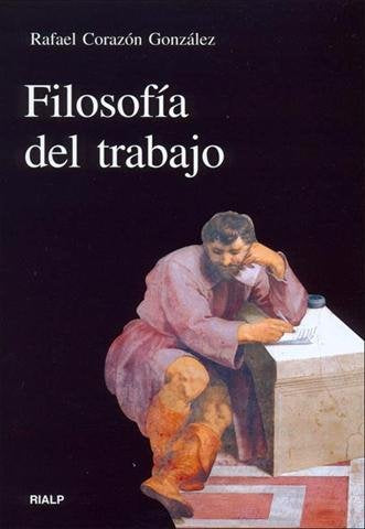 Filosofía del trabajo, de Corazón González | portada del libro