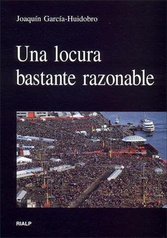 Una locura bastante razonable, de GARCIA-HUIDOBRO | portada del libro