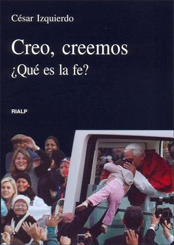 Creo, creemos. ¿Qué es la fe?, de Izquierdo Urbina | portada del libro