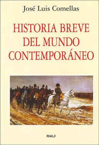Historia breve del mundo contemporáneo, de Comellas García-Llera | portada del libro