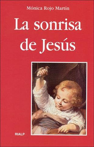 La sonrisa de Jesús, de Rojo Martín | portada del libro