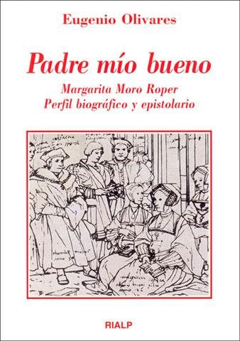 Padre mío bueno, de Olivares Merino | portada del libro