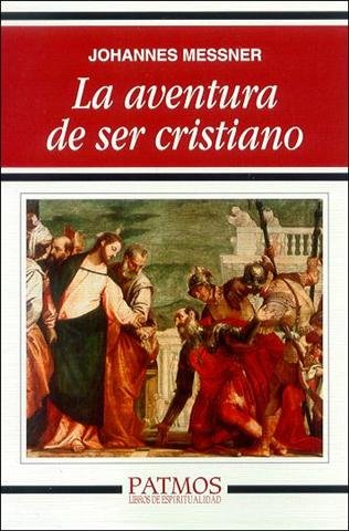 La aventura de ser cristiano, de Messner | portada del libro