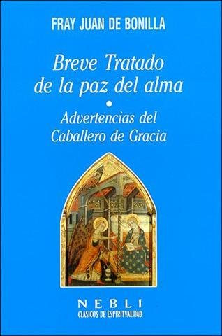 Breve Tratado de la paz del alma, de Juan de Bonilla | portada del libro