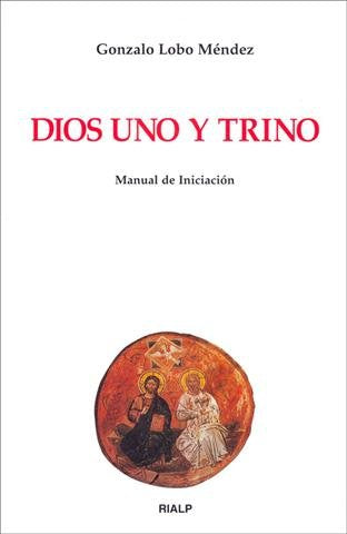 Dios Uno y Trino, de Lobo Méndez | portada del libro