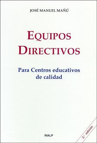 Equipos directivos para centros educativos de calidad, de Mañú Noain | portada del libro