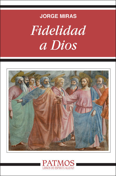 Fidelidad a Dios, de Miras Pouso, Jorge Manuel | portada del libro