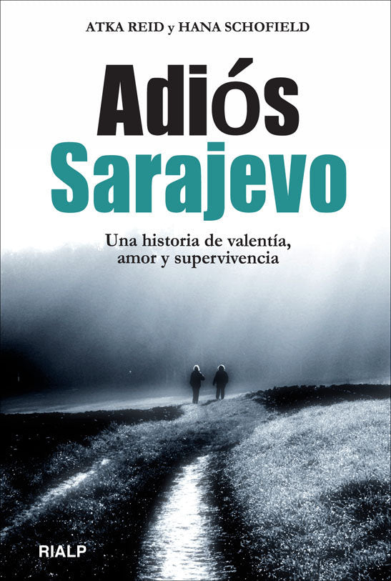 Adiós Sarajevo, de SCHOFIELD | portada del libro