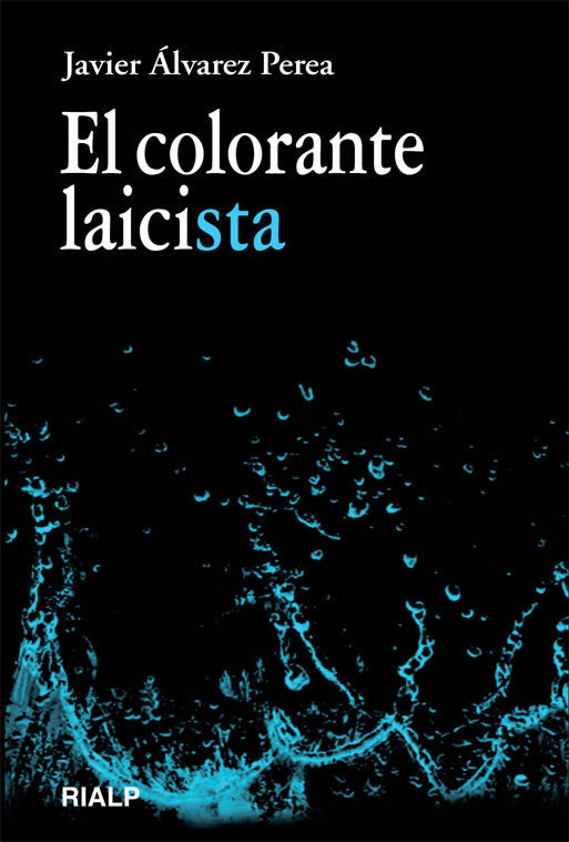 El colorante laicista, de Álvarez Perea | portada del libro