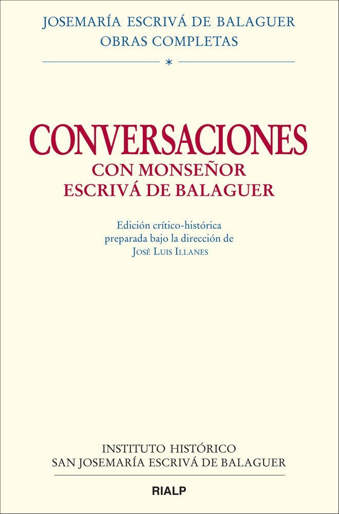 Conversaciones con Mons. Escrivá de Balaguer. Ed. crítico-histórica, de Llanes Maestre, José Luis | portada del libro