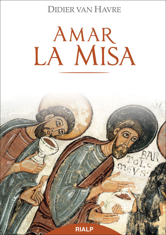 Amar la Misa, de van Havre, Didier | portada del libro